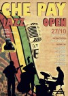 CHE PAY JAZZ OPEN